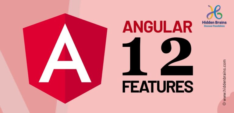 What are the new features of angular 12? - Hidden Brains Blog