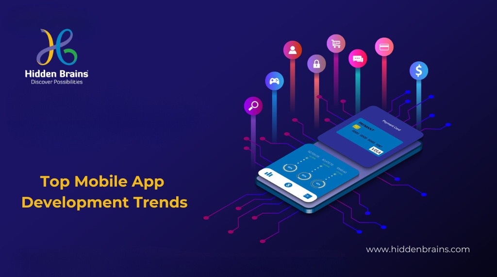 17+ Top Mobile App Development Trends in 2024